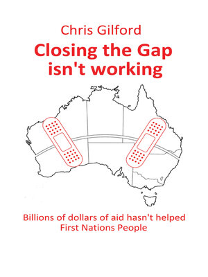 cover image of Closing the Gap Isn't Working